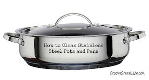 clean stainless steel pots and pans