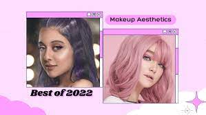 the must try makeup aesthetics of 2022