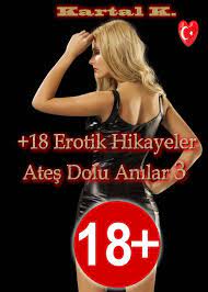 18 Erotik Hikayeler Ateş Dolu Anılar 3 eBook by Kartal K. - EPUB Book |  Rakuten Kobo Canada