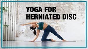 yoga cl for a herniated disc yoga