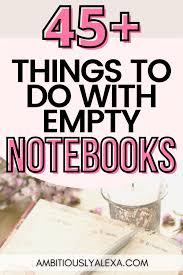 45 super creative empty notebook ideas