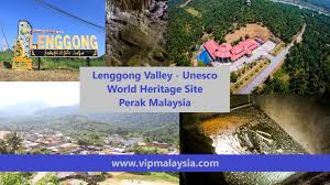 Bukit jawa ade alat batu 100000 tahun dulu. Lenggong Valley Unesco World Heritage Sites Perak Malaysia Tourism 3 Best Destinations In Malaysia