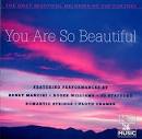 Most Beautiful Melodies of the Century: You Are So Beautiful