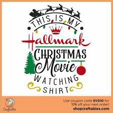 Cricut design space, and silhouette designer edition, make the cut (mtc), sure cuts a lot (scal), and brother scan and cut canvas software.🛒 dxf can be used with: Free This Is My Hallmark Christmas Movie Watching Shirt Svg Cut File Craftables