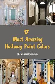17 Most Amazing Hallway Paint Colors