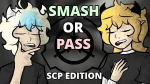 SMASH OR PASS: SCP EDITION. | (ft. PinkuVenom) - YouTube