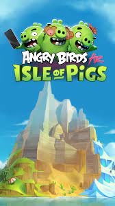 Angry Birds AR: Isle of Pigs APK 1.1.3.88069 Download for Android –  Download Angry Birds AR: Isle of Pigs APK Latest Version - APKFab.com