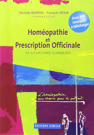 Amazon.fr - Homéopathie et Prescription Officinale 43 Situations Cliniques  - Michele boiron, Fran - Livres