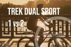 trek dual sport 1 vs 2 read before ing