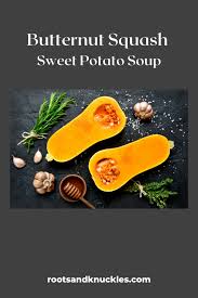 ernut squash sweet potato soup