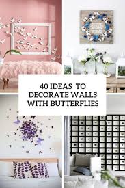 decorate walls with erflies
