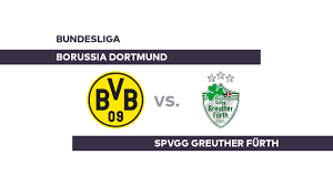 Borussia Dortmund - SpVgg Greuther Fürth: Greuther Fürth weiterhin mit  löchrigster Defensive der Bundesliga - Bundesliga - WELT