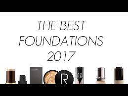 the best foundations 2017 you