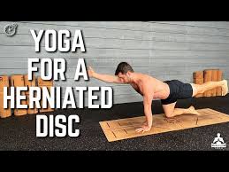 yoga for a herniated disc 10 minute