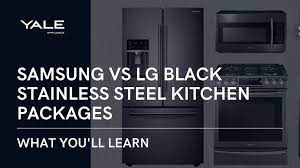 We have 11 images about samsung kitchen appliances reviews including images, pictures, photos, wallpapers, and more. Samsung Vs Lg Black Stainless Steel Kitchen Packages Reviews Ratings Prices