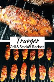 best traeger grill and smoker recipes