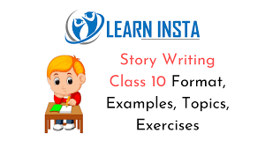 story writing cl 10 format exles