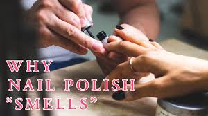 why does nail polish smell i kia