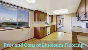 linoleum flooring pros and cons