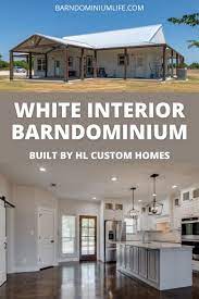 This flexibility is a big draw, as is the openness. Springtown Texas White Interior Barndominium Built By Hl Custom Homes Barn Homes Floor Plans Metal Building House Plans Barndominium