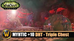 Wow Dht Mythic 10 Triple Chest