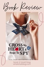 Carter was chosen as her surname because her agent and editor wanted her books to be shelved. Book Review Cross My Heart And Hope To Spy By Ally Carter