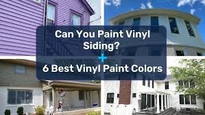 Can You Paint Vinyl Siding 6 Best