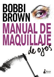 manual de maquillaje de ojos by bobbi