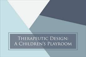 Therapeutic Design In A Children S Play