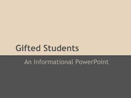 ppt gifted students powerpoint