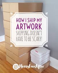 This is because couriers assess rates by the longest side, and package width is rarely greater than length. How I Ship My Artwork Messy Ever After