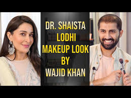 dr shaista lodhi makeup look by wajid
