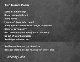two minute poem poem by kimberley rose