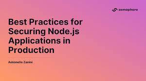 best practices for securing node js