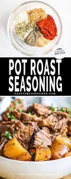 pot roast seasoning easy family recipes