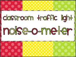 Classroom Traffic Light Noise O Meter Clip Chart