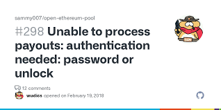 38.691] served eth_signtransaction conn = 82.196.0.91: Unable To Process Payouts Authentication Needed Password Or Unlock Issue 298 Sammy007 Open Ethereum Pool Github