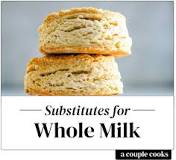 What is the substitute for 1 cup of whole milk?