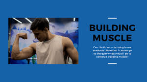 build muscle doing home workouts