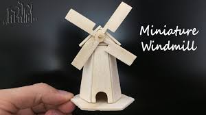 how to make miniature windmill