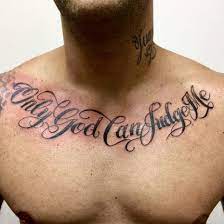 Only god can judge me chest tattoo