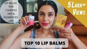 top 10 lip balms available in india