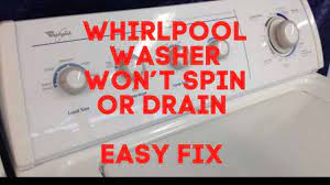 whirlpool washer won t drain or spin