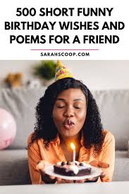 500 short funny birthday wishes and