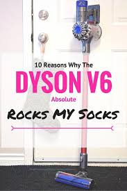 dyson v6 absolute rocks my socks