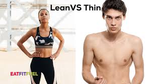 lean body vs skinny body definition