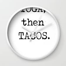 Yoga Then Tacos Funny Graphic Novelty