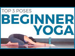 for beginners top beginner yoga poses