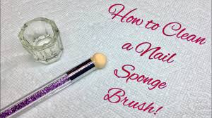 how to clean a nail sponge brush you