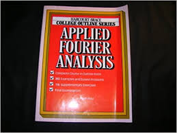 Free shipping on orders over $25.00. Amazon Com Applied Fourier Analysis Books For Professionals 9780156016094 Hsu Hwei Books